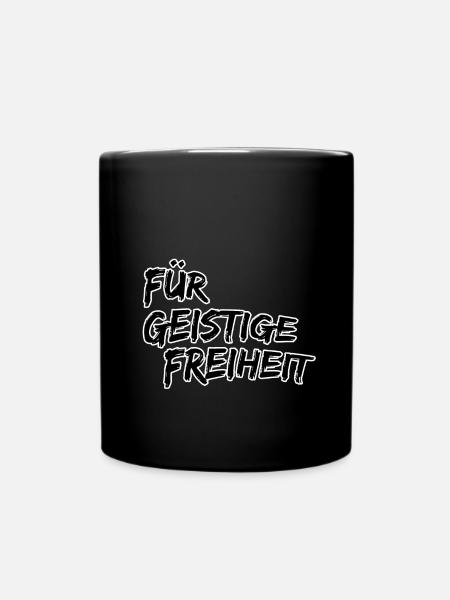 Für geistige Freiheit - Tasse einfarbig - Schwarz