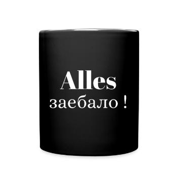 Alles Zajebalo ! - Tasse einfarbig - Schwarz - Vorne