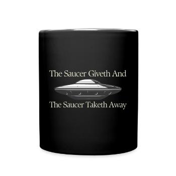 Amateur de soucoupes donne et emporte OVNI extraterrestre - Mug uni - noir - Devant