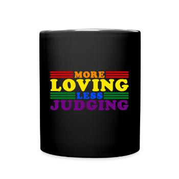 Womens More Loving Less Judging Diversity - Tasse einfarbig - Schwarz - Vorne