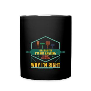 I'm a painter Painting Wall Artistic Decorating - Full Colour Mug - black - Front