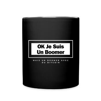 OK JE SUIS UN BOOMER MAIS UN BOOMER AVEC DU BTC - Mug uni - noir - Devant