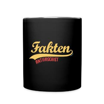 Fakten Stärke: Antifaschismus - Tasse einfarbig - Schwarz - Vorne