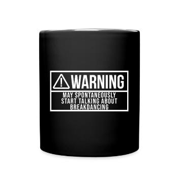 Breakdance - Tasse einfarbig - Schwarz - Vorne