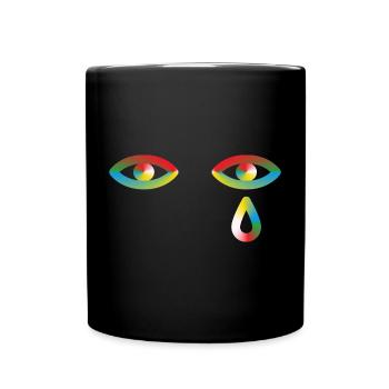 Your ignorance makes me cry - Full Colour Mug - black - Front