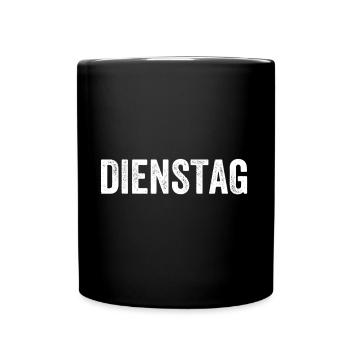 Dienstag - Tasse einfarbig - Schwarz - Vorne