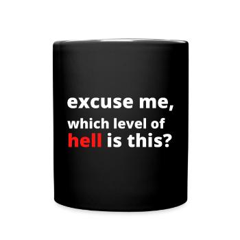 Funny Sarcastic Saying - Full Colour Mug - black - Front