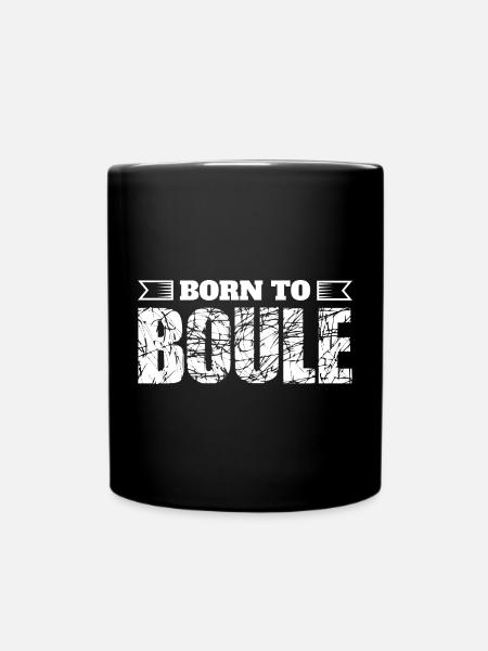Born to Boule! Boule balls for boules for boules - Full Colour Mug - black