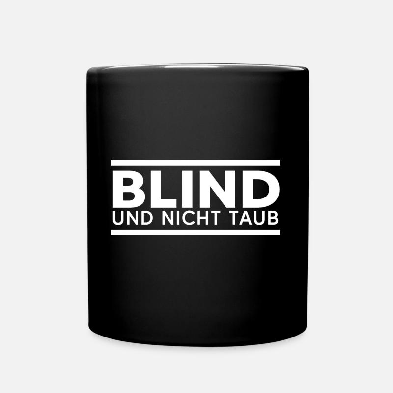blindheit blind sehbeeinträchtigung blindenhund - Tasse einfarbig - Schwarz