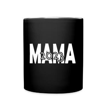 Mom 2023, Becoming a mother, Parents, Pregnancy - Full Colour Mug - black - Front
