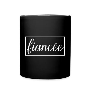 Fiancée Fiancée Fiançailles Mariage Lune de Miel - Mug uni - noir - Devant