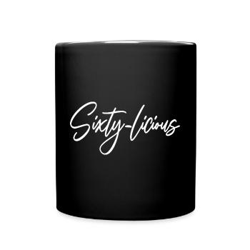 Sixty-Licious Funny 60th Birthday Party Men Women - Full Colour Mug - black - Front