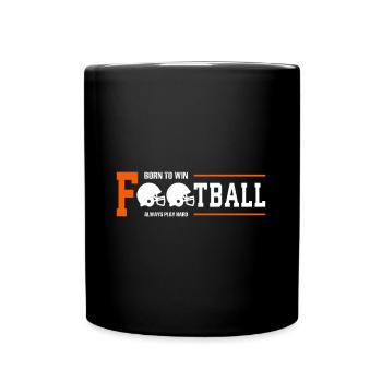 Citation de football américain Born To Win Gift - Mug uni - noir - Devant
