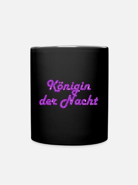 Königin der Nacht DD - Tasse einfarbig - Schwarz
