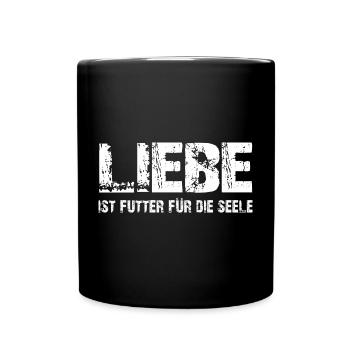 Liebe gut für die Seele - Liebe ist die Basis - Tasse einfarbig - Schwarz - Vorne