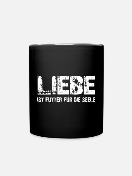 Liebe gut für die Seele - Liebe ist die Basis - Tasse einfarbig - Schwarz