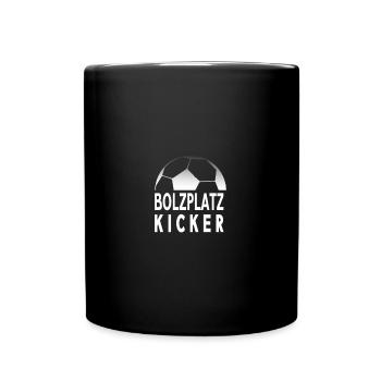 Bolzplatzkicker Ball Fußball Fan Kicker - Tasse einfarbig - Schwarz - Vorne