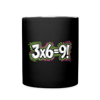 3x6=9 | Cooles Streetwear-Typo-Shirt - Tasse einfarbig - Schwarz - Vorne