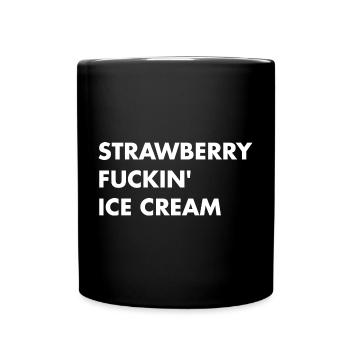 Erdbeer Eis - weisser Schriftzug - Tasse einfarbig - Schwarz - Vorne