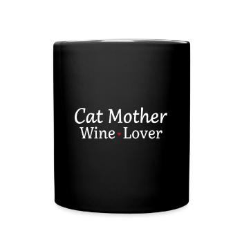 Cat Mother – Wein, Liebe & Katzenhumor - Tasse einfarbig - Schwarz - Vorne