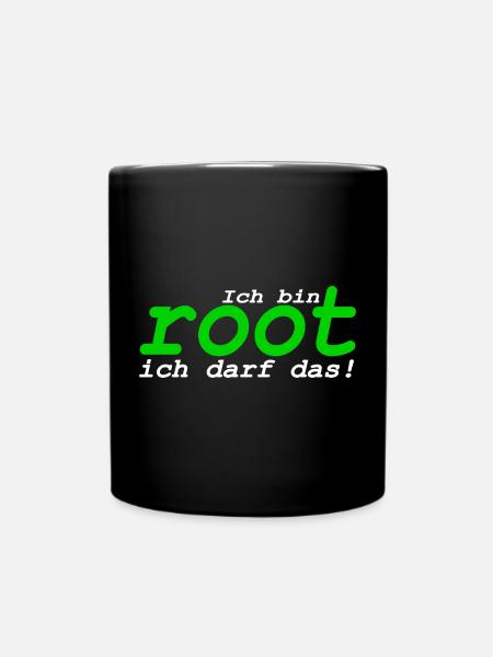 Ich bin root ich darf das - Tasse einfarbig - Schwarz