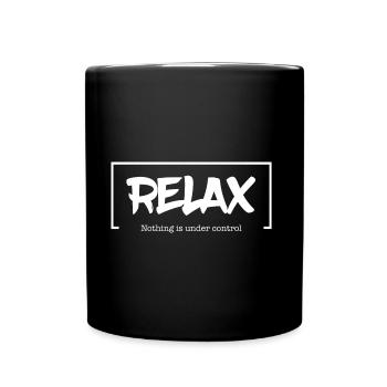 Entspannen Sie sich - Tasse einfarbig - Schwarz - Vorne
