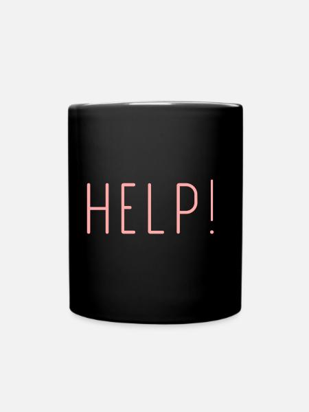 Help! - Tasse einfarbig - Schwarz