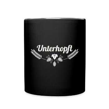 Unterhopft Bier Lustiger Spruch Trinken - Tasse einfarbig - Schwarz - Vorne