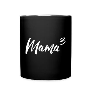 Mama Hoch Drei - Tasse einfarbig - Schwarz - Vorne