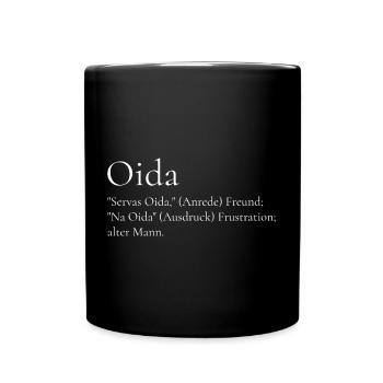 Österreich Oida Wienerisch Mundart Dialekt - Tasse einfarbig - Schwarz - Vorne