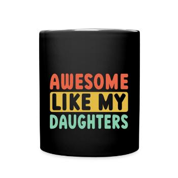 Super comme mes filles - Mug uni - noir - Devant