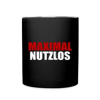 Maximal nutzlos Spruch Arbeit Geschenkidee - Tasse einfarbig - Schwarz - Vorne
