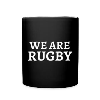 We are rugby, rugby, rugby sport - Full Colour Mug - black - Front