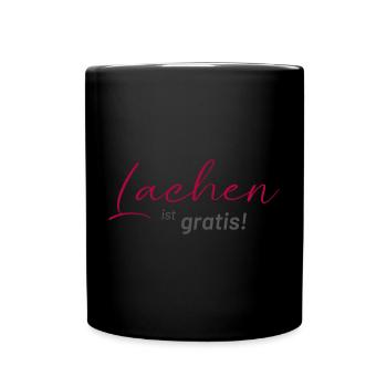 positive Sprüche - Lachen ist gratis - Tasse einfarbig - Schwarz - Vorne