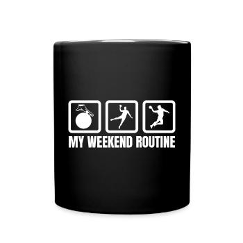 My weekend routine - Full Colour Mug - black - Front