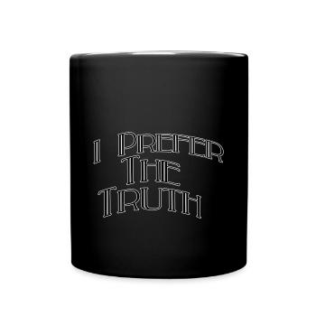 I prefer the truth - Tasse einfarbig - Schwarz - Vorne