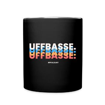 Pfalzlust Uffbasse - Tasse einfarbig - Schwarz - Vorne