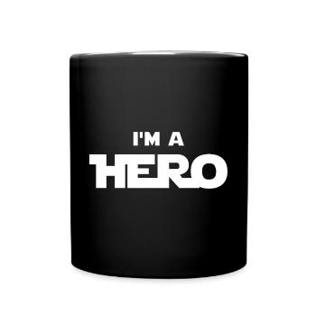Ich bin ein Held (weiß) - Tasse einfarbig - Schwarz - Vorne