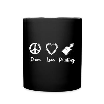 Peace Love Painting - Tasse einfarbig - Schwarz - Vorne