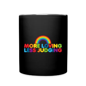 Womens Pride More Loving Less Judging - Tasse einfarbig - Schwarz - Vorne