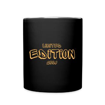 Limited Edition 2006 18. Geburtstag Geschenk - Tasse einfarbig - Schwarz - Vorne