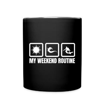 My Weekend Routine - Full Colour Mug - black - Front