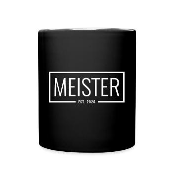 Meister Est. 2026 - Tasse einfarbig - Schwarz - Vorne