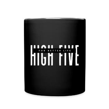 High Five for better life weiß - Tasse einfarbig - Schwarz - Vorne
