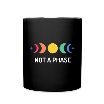 LGBT Pride Month - Not A Phase - Full Colour Mug - black - Front