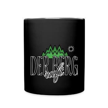 Der Berg ruft - Tasse einfarbig - Schwarz - Vorne
