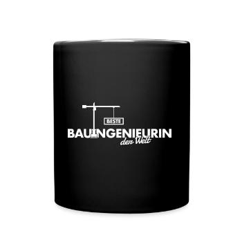 Bauingenieurin Ingenieur Kran beste der Welt - Tasse einfarbig - Schwarz - Vorne