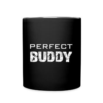 Perfect Buddy | Bester Kumpel | Freund - Tasse einfarbig - Schwarz - Vorne