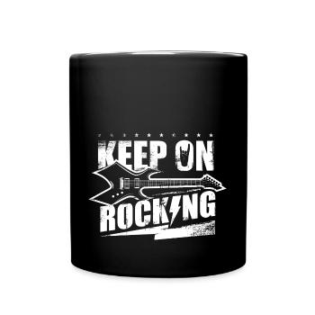 Keep on Rocking - Hard Rock Gitarre Gitarrist - Tasse einfarbig - Schwarz - Vorne
