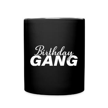 Birthday Gang Matching Group Birthday Party Gift - Full Colour Mug - black - Front